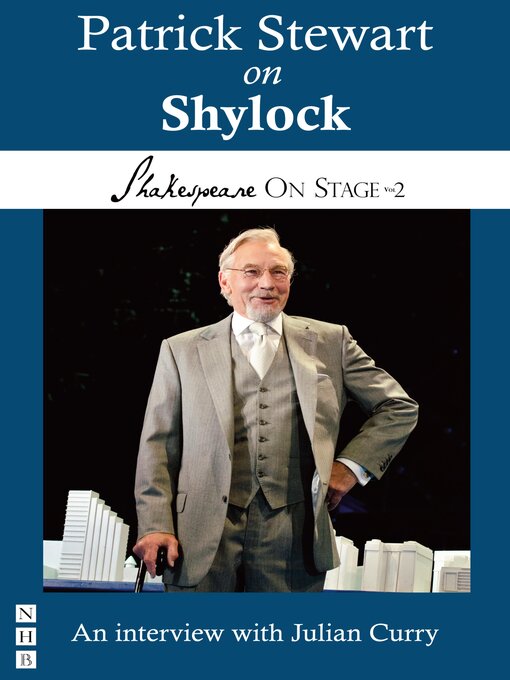 Title details for Patrick Stewart on Shylock (Shakespeare On Stage) by Patrick Stewart - Available